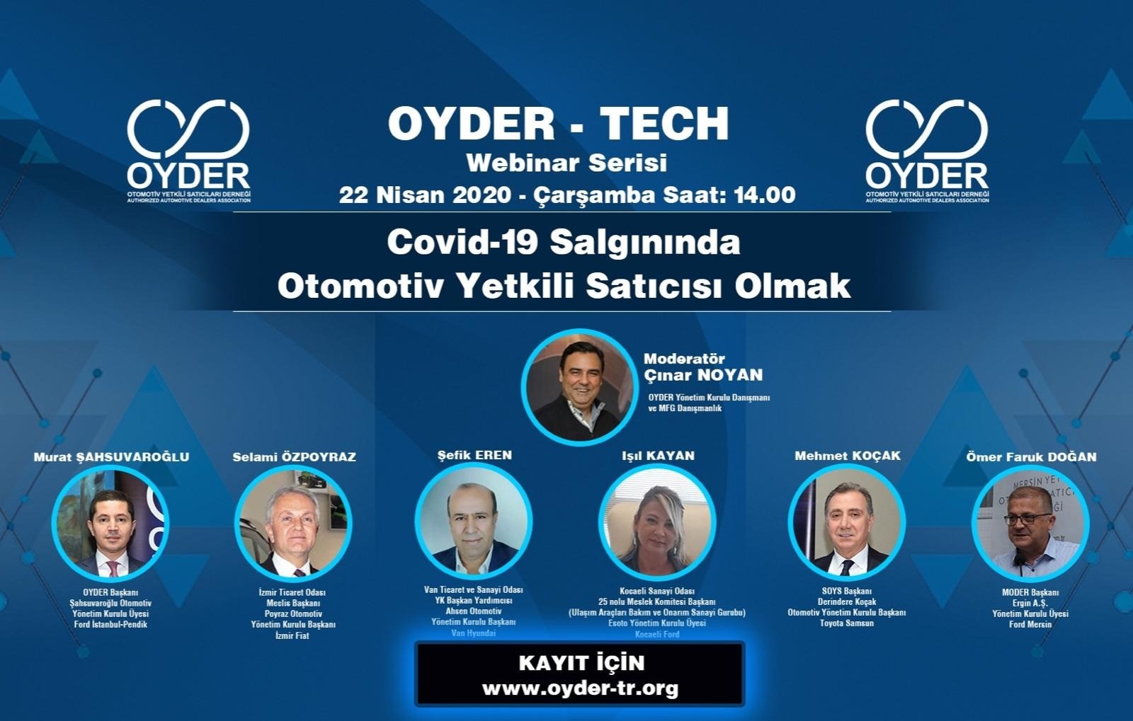 OYDER - TECH Webinar Serisi I. - "Covid-19 Salgınında Otomotiv Yetkili Satıcısı Olmak" Paneli